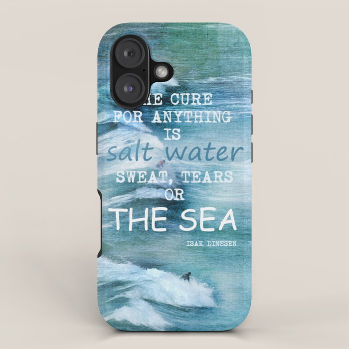 The cure for anything is salt water, sweat, tears, or the sea.    Dinesen, Isak iPhone Case Gallery Image 1