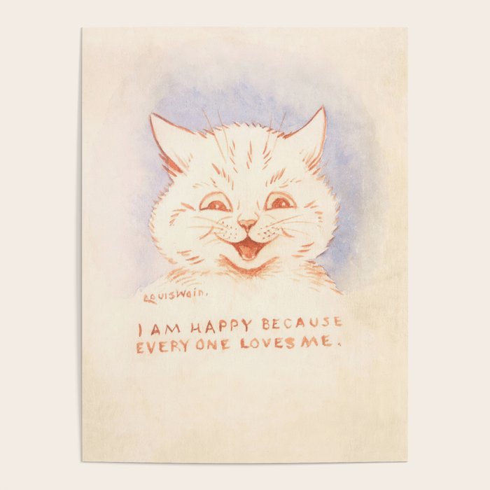 'I Am Happy Because Every One Loves Me' Louis Wain Cat Poster Gallery Image 4