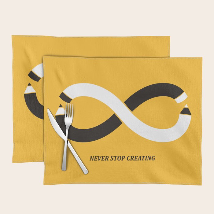 Never stop creating (the infinity pencil) Placemat Gallery Image 1