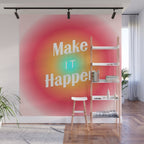 Make It Happen Gradient Wall Mural Gallery Image 1