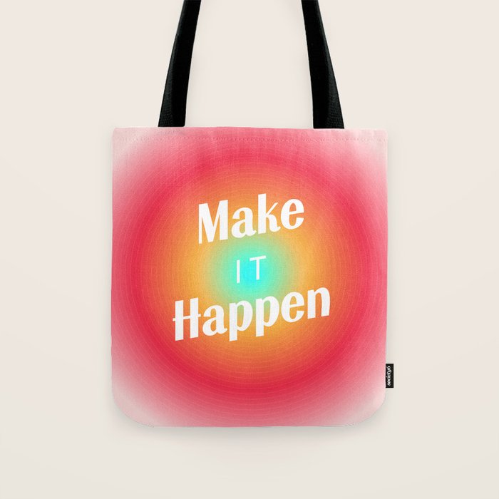 Make It Happen Gradient Tote Bag Gallery Image 1