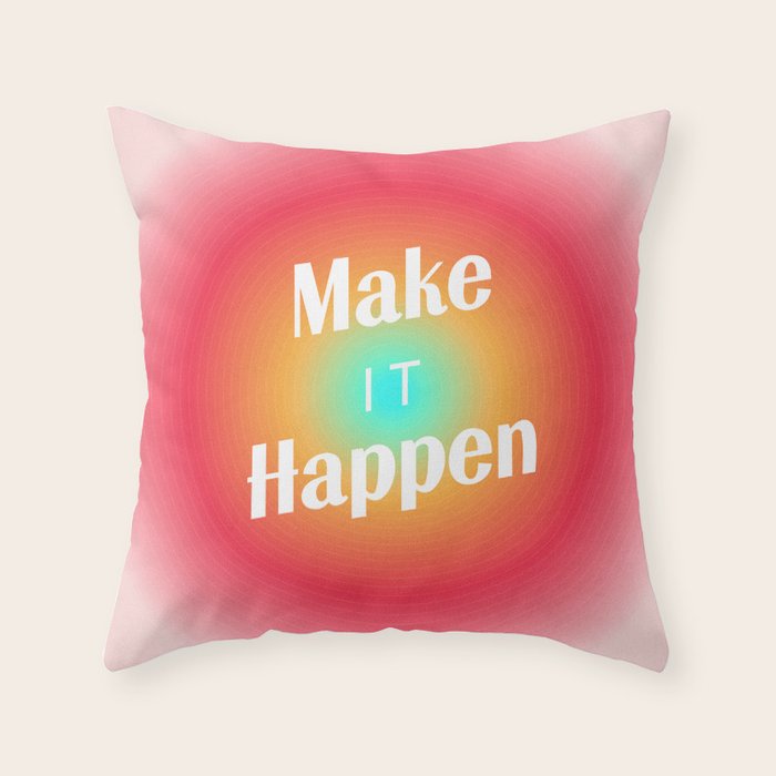 Make It Happen Gradient Throw Pillow Gallery Image 6