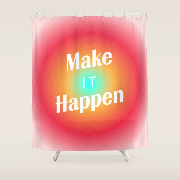 Make It Happen Gradient Shower Curtain Gallery Image 1
