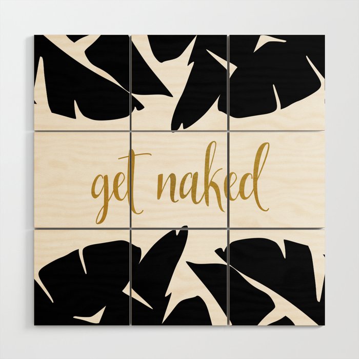 Get Naked Funny, Tropical Palm, Black, White and Gold Wood Wall Art Gallery Image 1