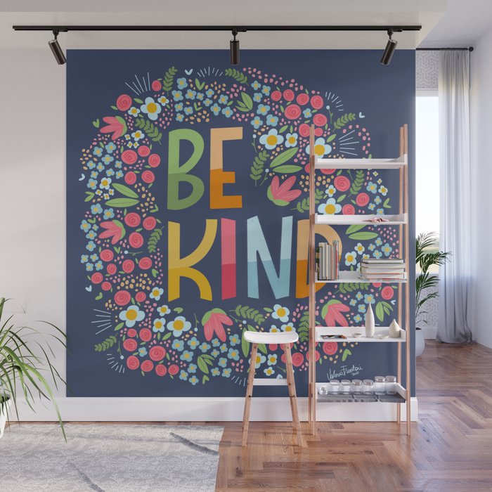 Be kind, floral Wall Mural Gallery Image 1
