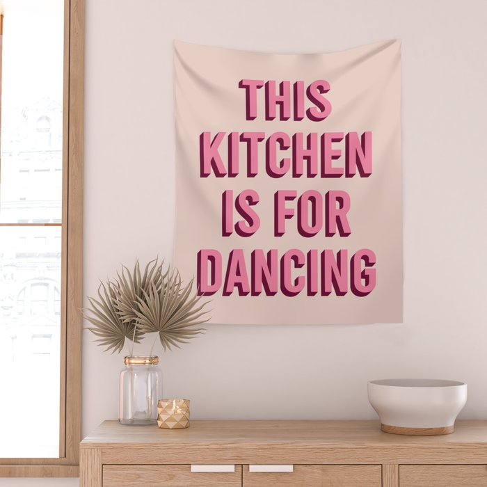 This Kitchen Is For Dancing (Pink) Wall Tapestry Gallery Image 2