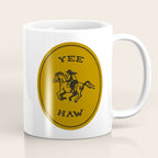 Yee Haw in Gold Coffee Mug Gallery Image 1