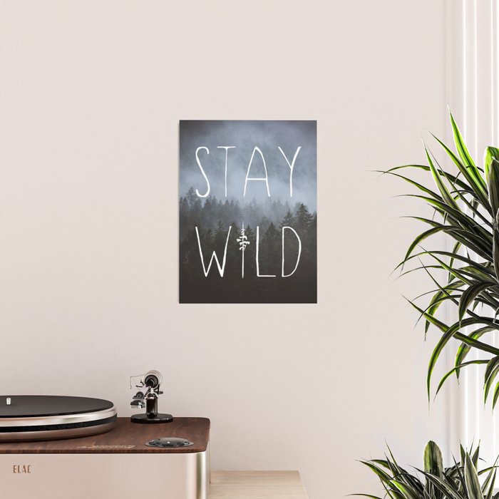 Stay Wild - Forest Adventure Poster Gallery Image 2