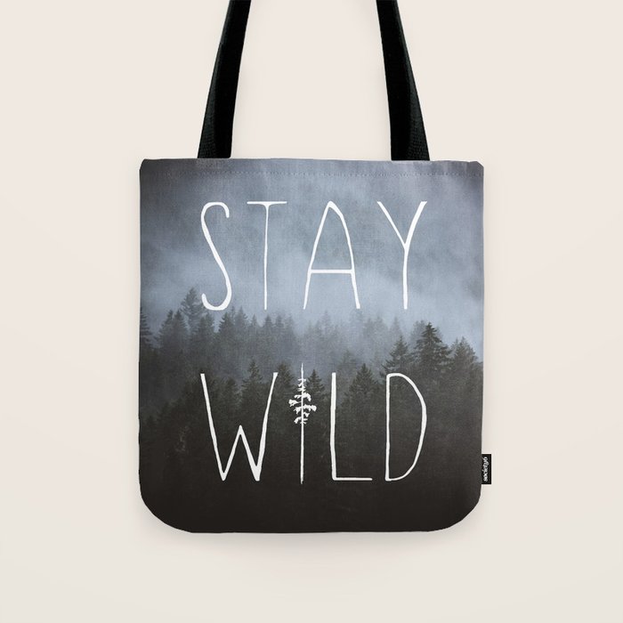 Stay Wild - Forest Adventure Tote Bag Gallery Image 1