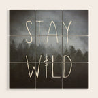 Stay Wild - Forest Adventure Wood Wall Art Gallery Image 1