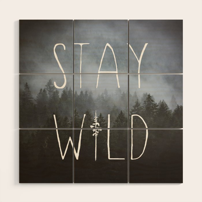 Stay Wild - Forest Adventure Wood Wall Art Gallery Image 1