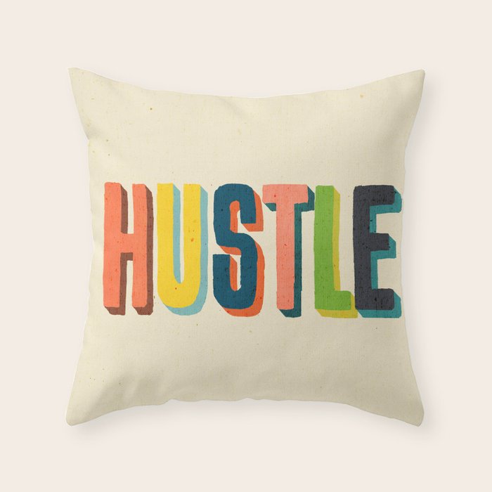 Hustle Throw Pillow Gallery Image 1