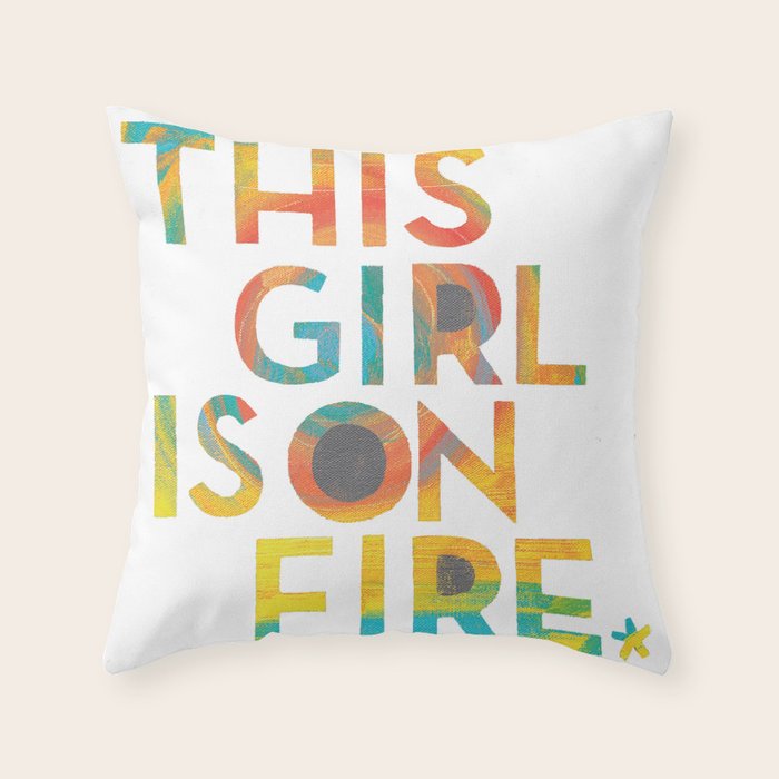 THIS GIRL IS ON FIRE Throw Pillow Gallery Image 6