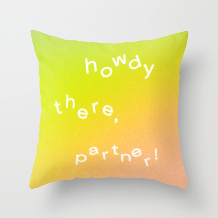 Howdy Throw Pillow Gallery Image 1