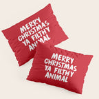 Merry Christmas Ya Filthy Animal, Funny, Saying Pillow Sham Gallery Image 3