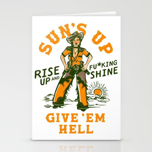 Sun's Up, Give 'Em Hell: Rise Up & Fucking Shine. Stationery Card Gallery Image 2