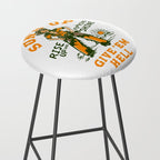 Sun's Up, Give 'Em Hell: Rise Up & Fucking Shine. Stool Gallery Image 2