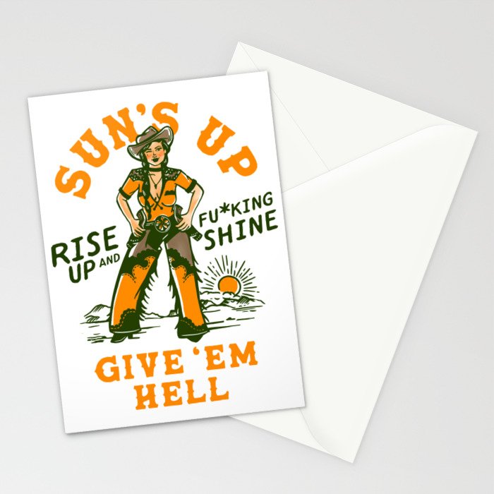 Sun's Up, Give 'Em Hell: Rise Up & Fucking Shine. Stationery Card Gallery Image 2