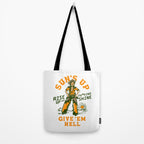Sun's Up, Give 'Em Hell: Rise Up & Fucking Shine. Tote Bag Gallery Image 2
