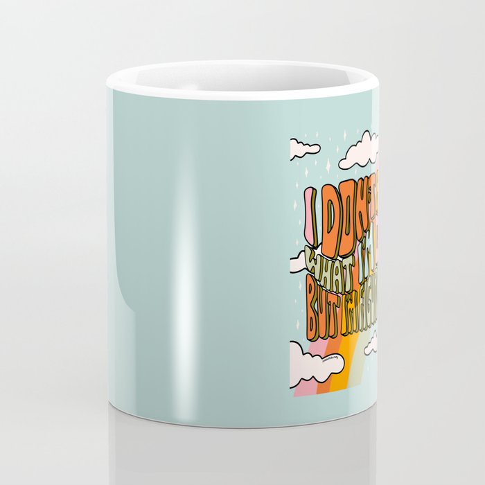 Don't Know What I'm Doing Coffee Mug Gallery Image 4