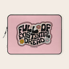 Full of Existential Dread Laptop Sleeve Gallery Image 1