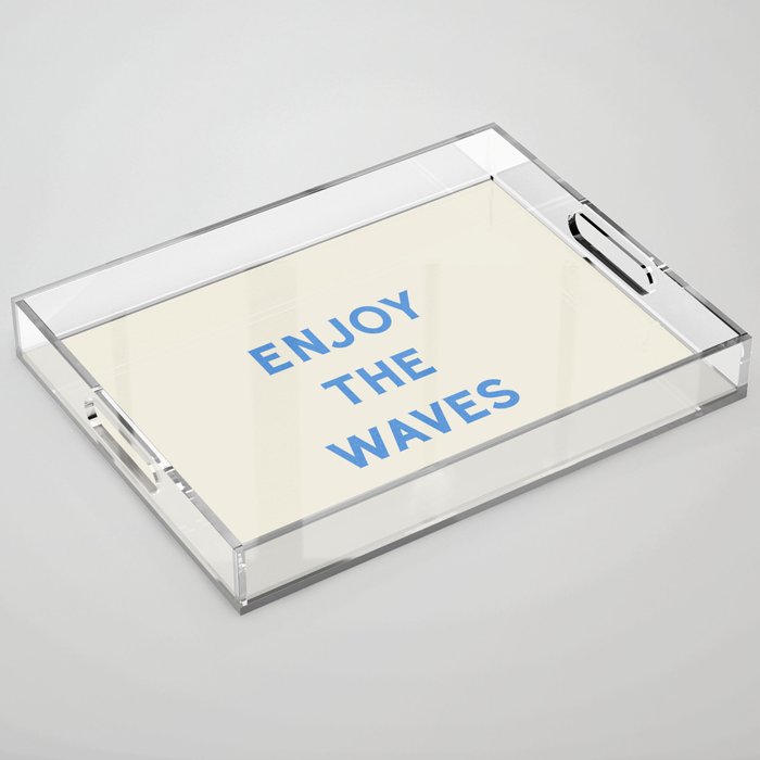 Enjoy The Waves Acrylic Tray Gallery Image 1