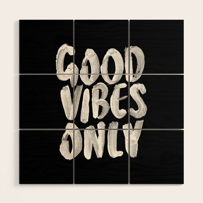 Good Vibes Only Wood Wall Art Gallery Image 1