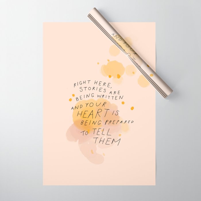 "Right Here, Stories Are Being Written" Wrapping Paper Gallery Image 1