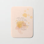 "Right Here, Stories Are Being Written" Bath Mat Gallery Image 1