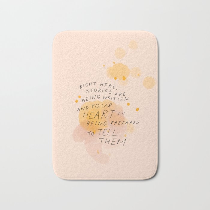 "Right Here, Stories Are Being Written" Bath Mat Gallery Image 1