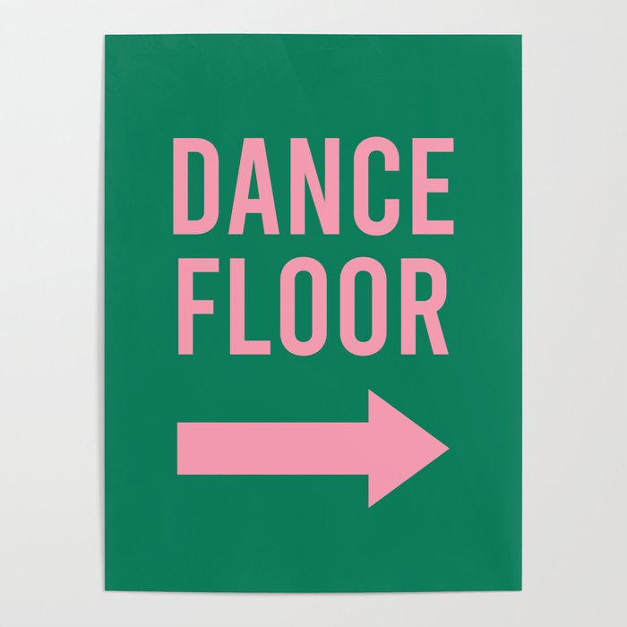 Dance Floor Right Arrow (Green Pink) Poster Gallery Image 1