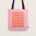 howdy howdy howdy Tote Bag Gallery Image 1