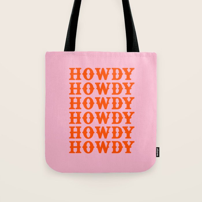 howdy howdy howdy Tote Bag Gallery Image 1
