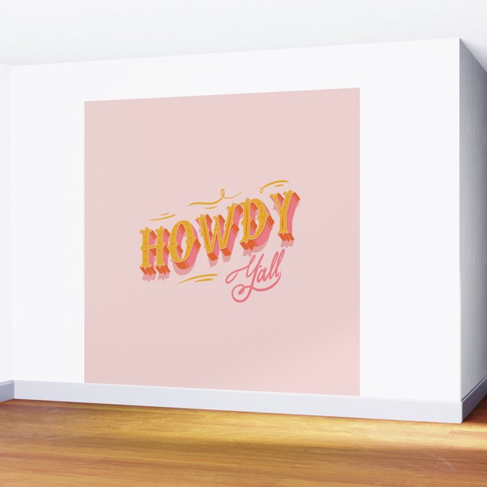 Howdy Y'all | Yellow Orange Pink Wall Mural Gallery Image 2
