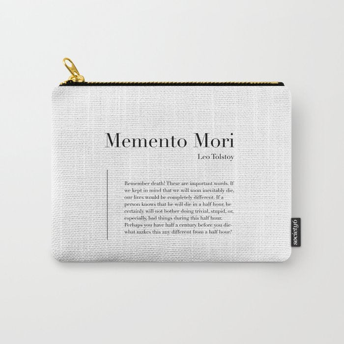Memento Mori Quote by Leo Tolstoy Carry All Pouch Gallery Image 1