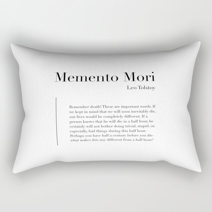 Memento Mori Quote by Leo Tolstoy Rectangular Pillow Gallery Image 1