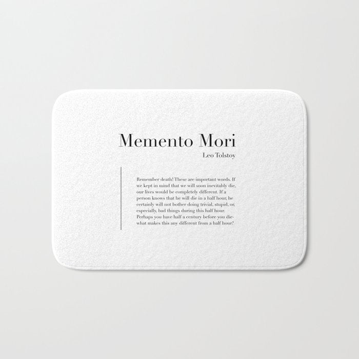 Memento Mori Quote by Leo Tolstoy Bath Mat Gallery Image 1