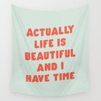 Actually Life is Beautiful and I Have Time typography print in pastel green and red Wall Tapestry Gallery Image 4