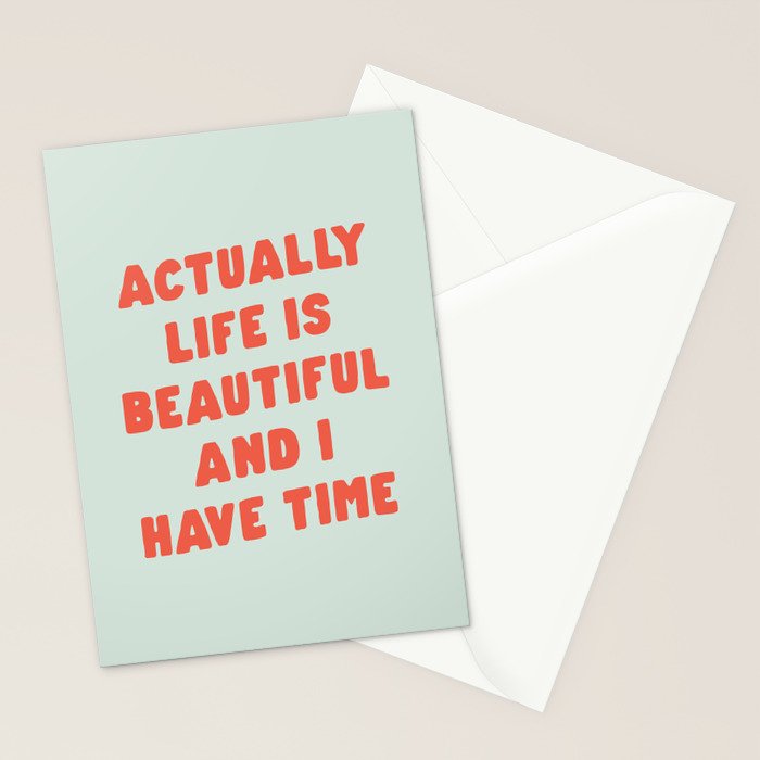 Actually Life is Beautiful and I Have Time typography print in pastel green and red Stationery Card Gallery Image 2