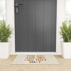 You Are Amazing Own That Shit Quote Welcome Mat Gallery Image 3