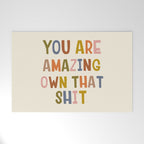 You Are Amazing Own That Shit Quote Welcome Mat Gallery Image 1