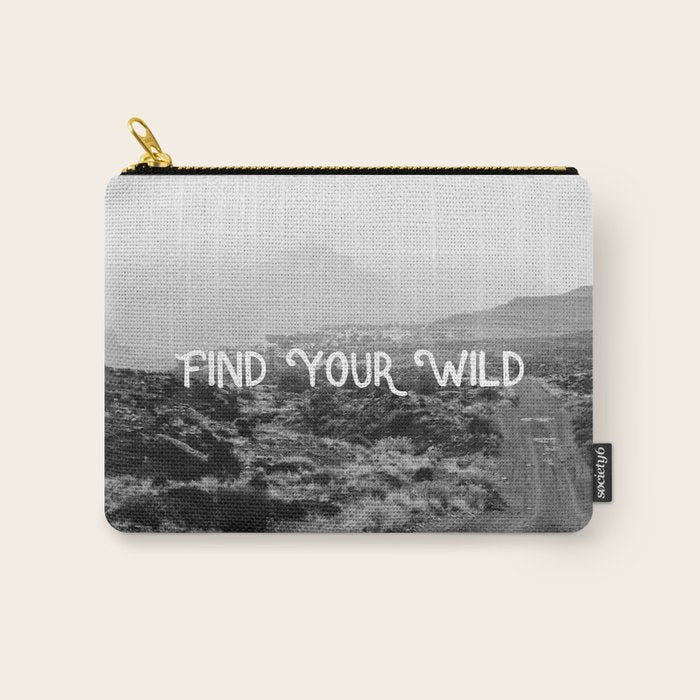 FIND YOUR WILD Carry All Pouch Gallery Image 1
