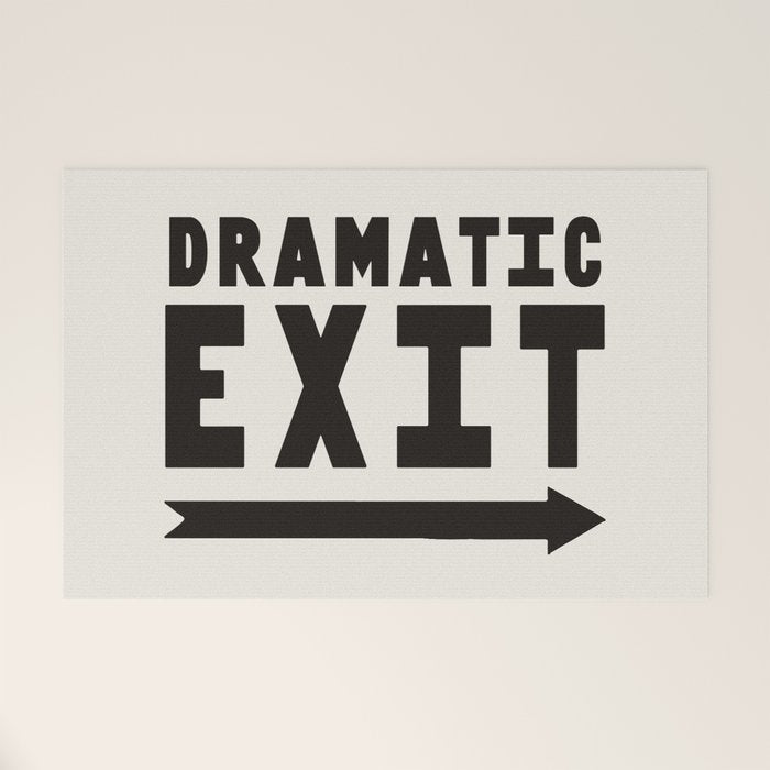 Dramatic Exit Welcome Mat Gallery Image 1