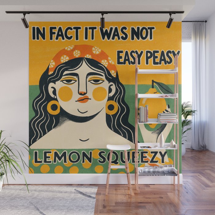 Easy peasy lemon squeezy Wall Mural Gallery Image 1