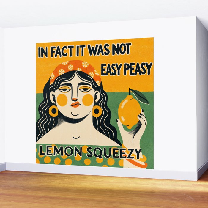 Easy peasy lemon squeezy Wall Mural Gallery Image 2