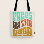 Focus on the Good Tote Bag Gallery Image 1