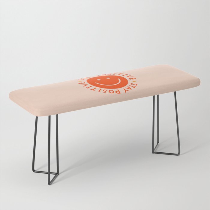 Stay Positive  Bench Gallery Image 1