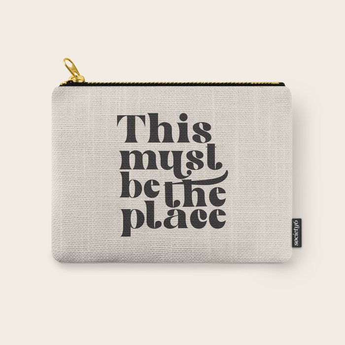 This Must Be The Place Carry All Pouch Gallery Image 1