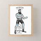 STAND UP AND TRY AGAIN (White) Mini Art Print Gallery Image 1