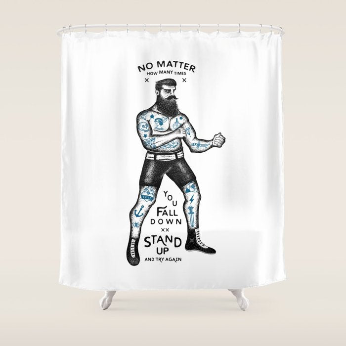 STAND UP AND TRY AGAIN (White) Shower Curtain Gallery Image 1